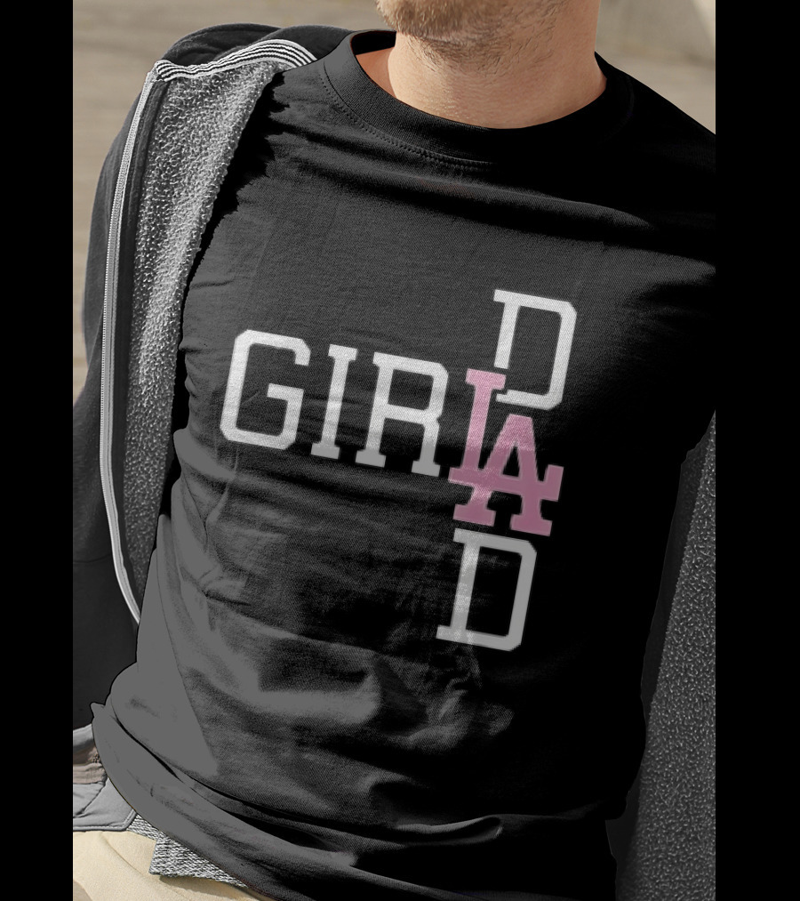 Dodgers Girl Dad LA 2026 T-Shirt