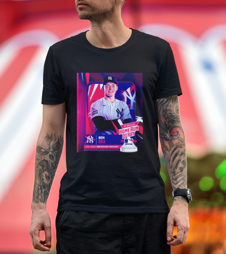 Ben Rice NY Yankees 2026 Mobile Home Run Derby Participant T-Shirt