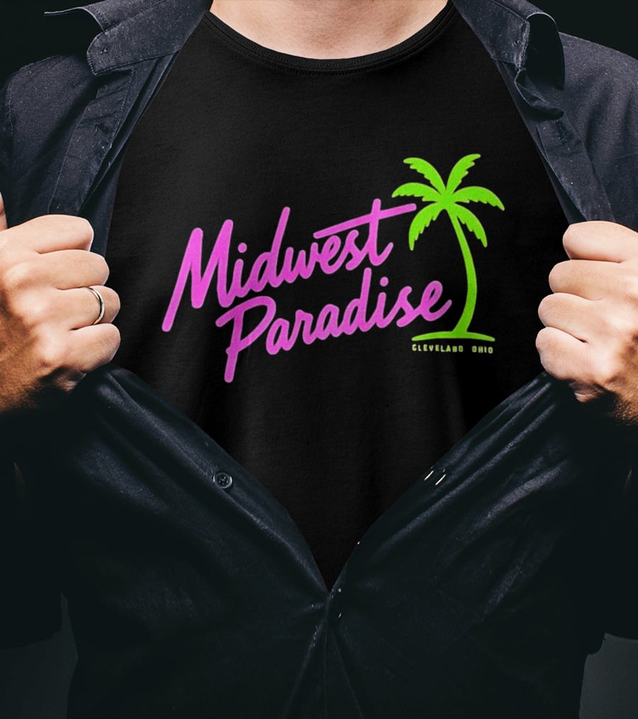 Midwest Paradise Cleveland Ohio Palm Tree T-Shirt
