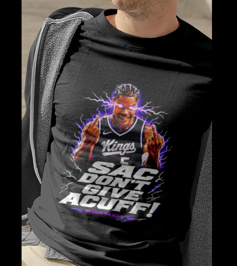 Darius Acuff Jr Sacramento Kings Sac Don't Give Acuff We Light The Beam T-Shirt