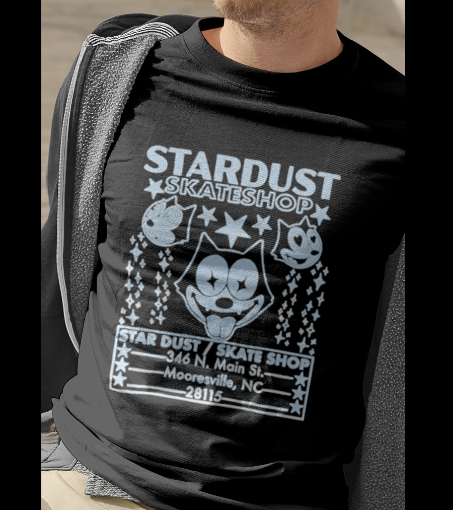 Stardust Skateshop Felix 346 N Main St Mooresville NC 28115 T-Shirt