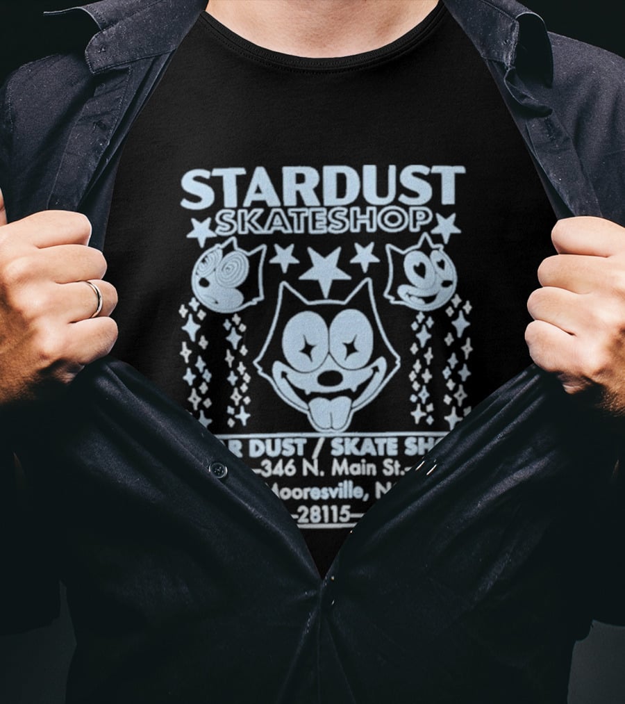 Stardust Skateshop Felix 346 N Main St Mooresville NC 28115 T-Shirt