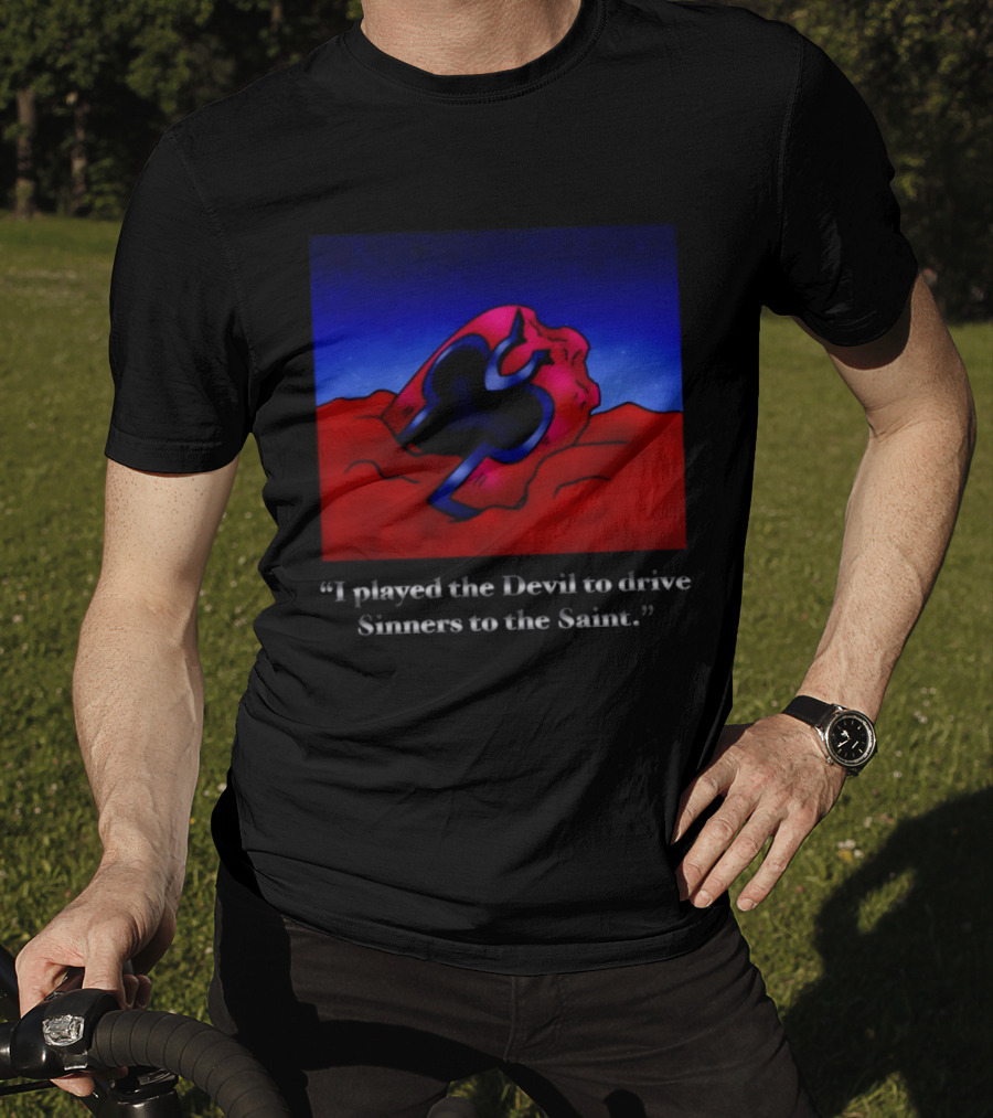 Magneto Helmet I Played The Devil To Drive Sinners To The Saint T-Shirt