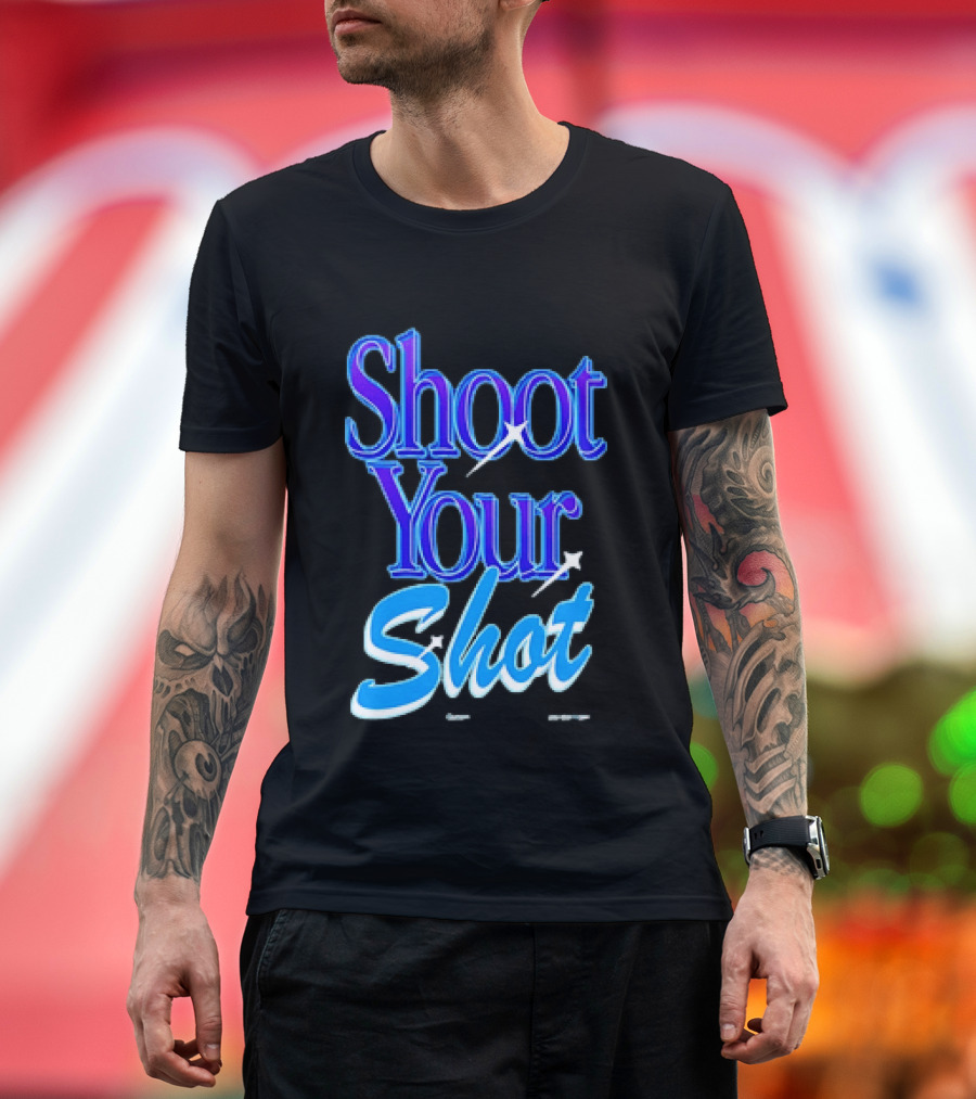 Shoot Your Shot Motivational Phrase T-Shirt