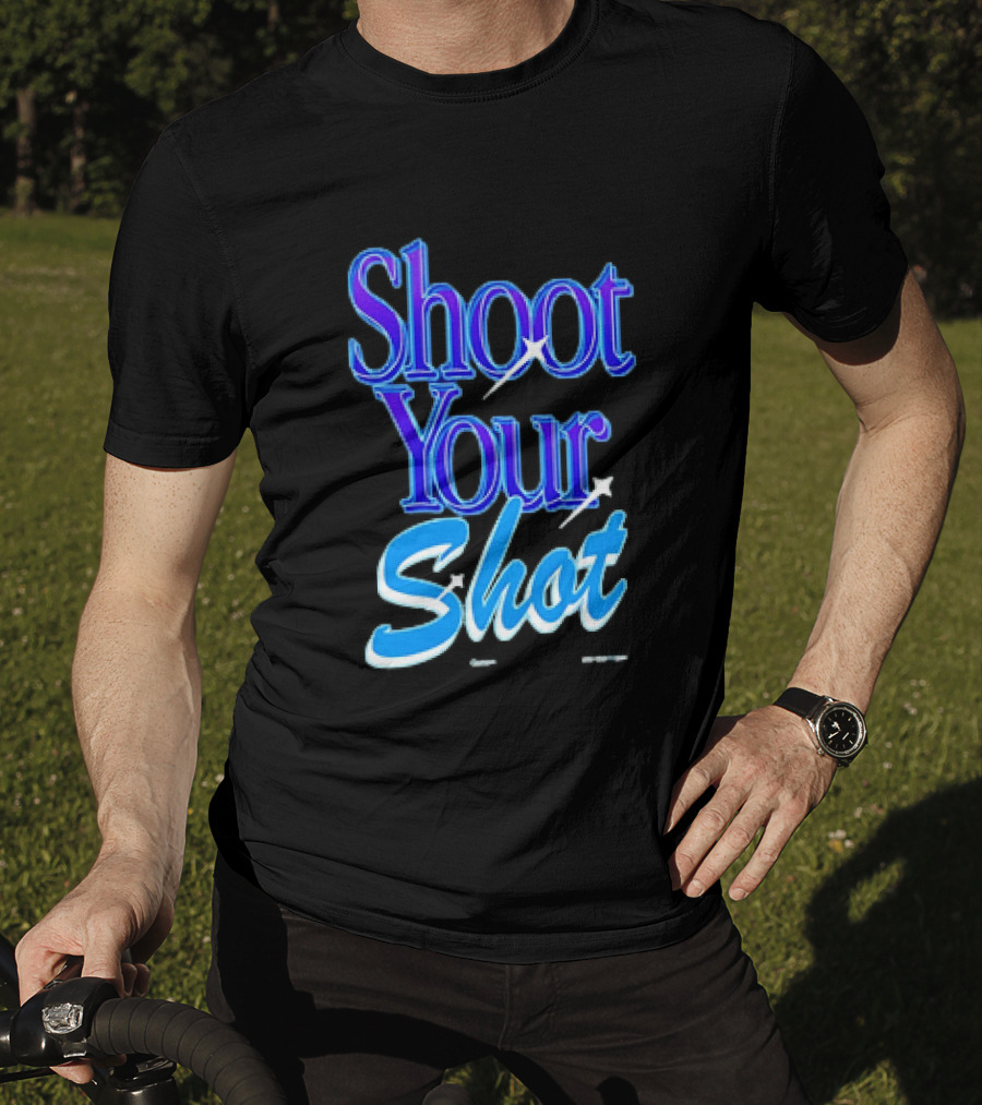 Shoot Your Shot Motivational Phrase T-Shirt