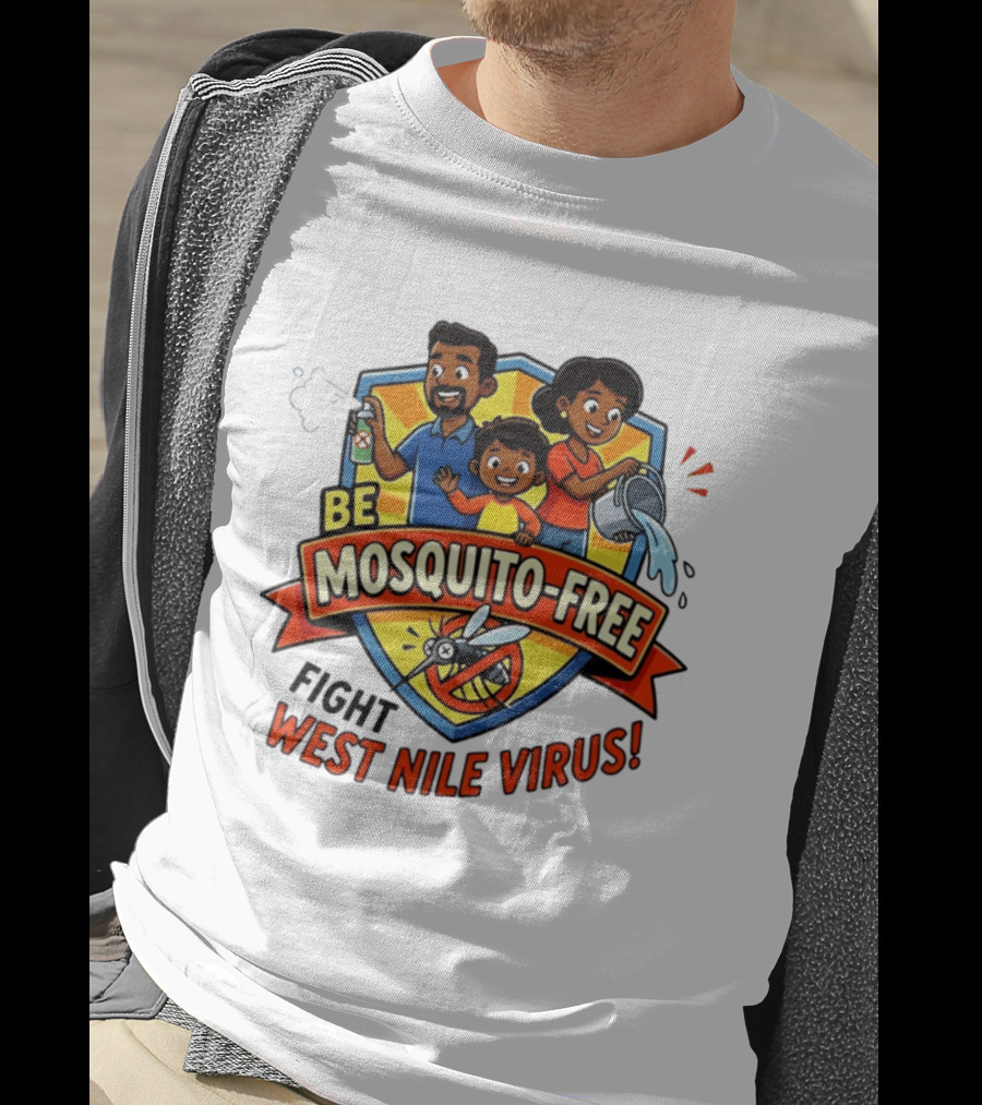 Be Mosquito Free Fight West Nile Virus Family Awareness T-Shirt