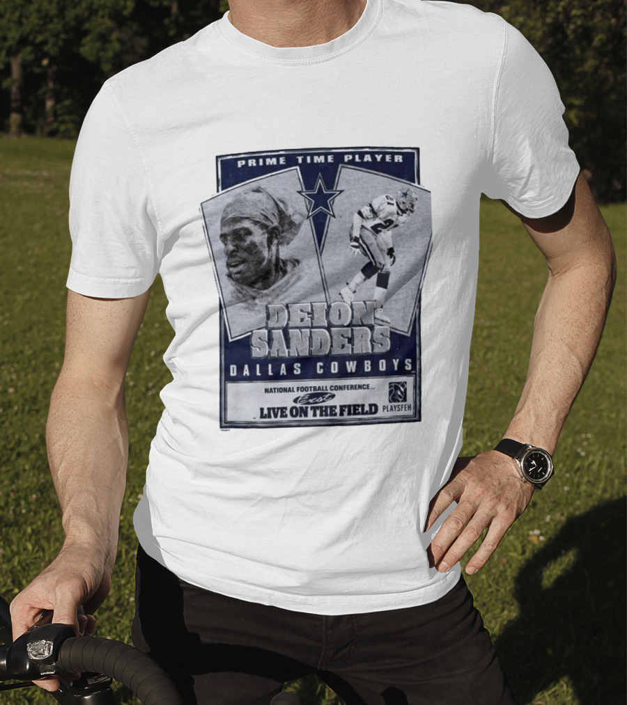 Prime Time Player Deion Sanders Dallas Cowboys Live On The Field T-Shirt
