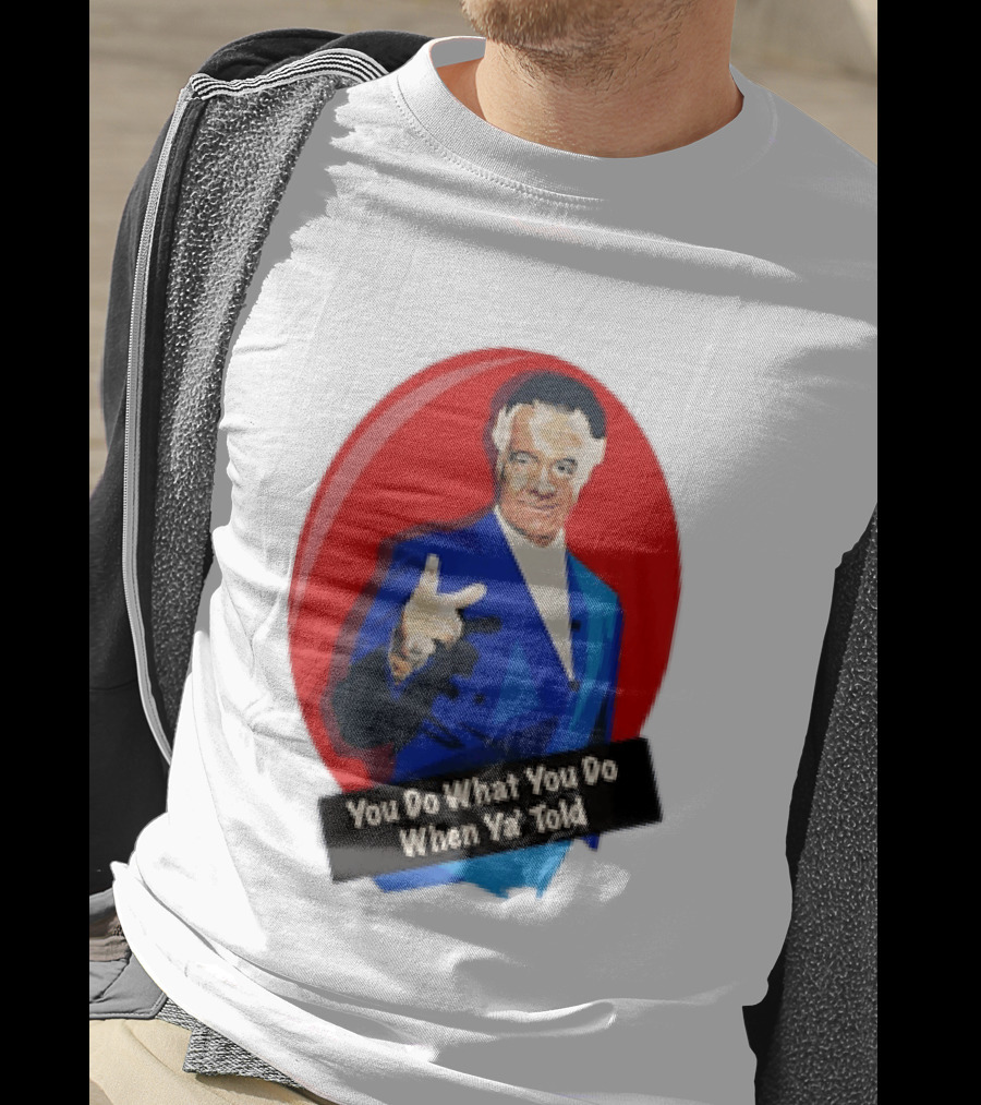 The Sopranos Paulie Walnuts Gualtieri You Do What You Do When Ya Told T-Shirt