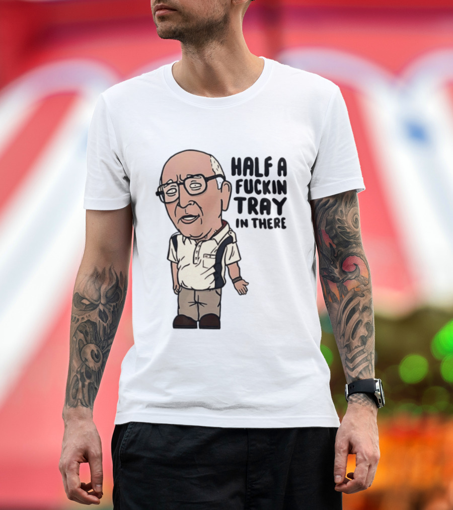 The Sopranos Uncle Junior Half A Fuckin Tray In There Cartoon T-Shirt