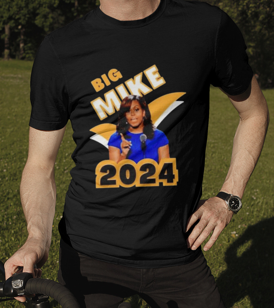 Big Mike 2024 Campaign Meme T-Shirt