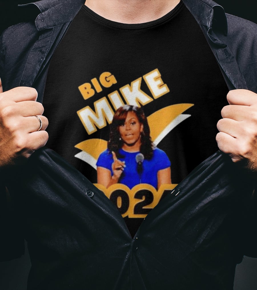 Big Mike 2024 Campaign Meme T-Shirt