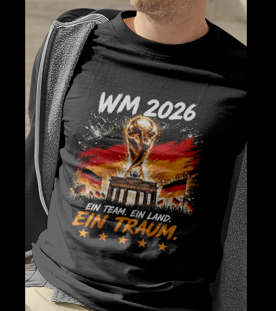 WM 2026 Ein Team Ein Land Ein Traum Brandenburg Gate German Flags T-Shirt