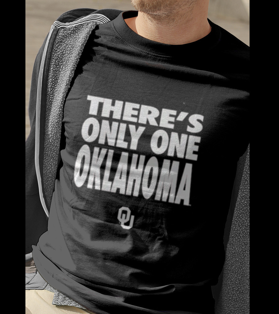 There's Only One Oklahoma Sooners OU T-Shirt