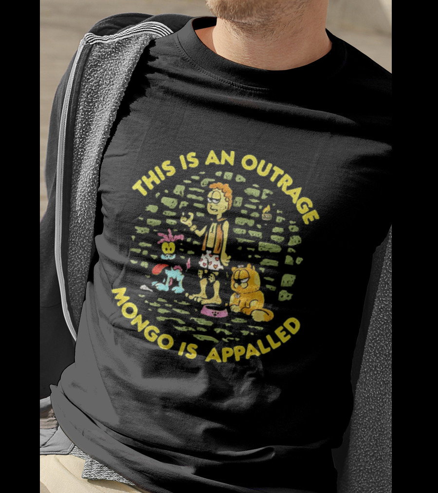 This Is An Outrage Mongo Is Appalled Garfield Tv Cartoon Odie Comedy T-Shirt