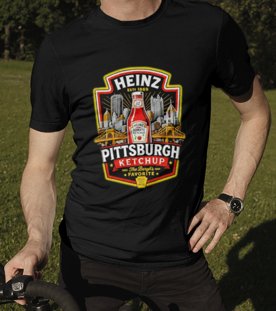 Heinz Pittsburgh Ketchup The Burgh's Favorite Steel City Pride Est 1869 T-Shirt