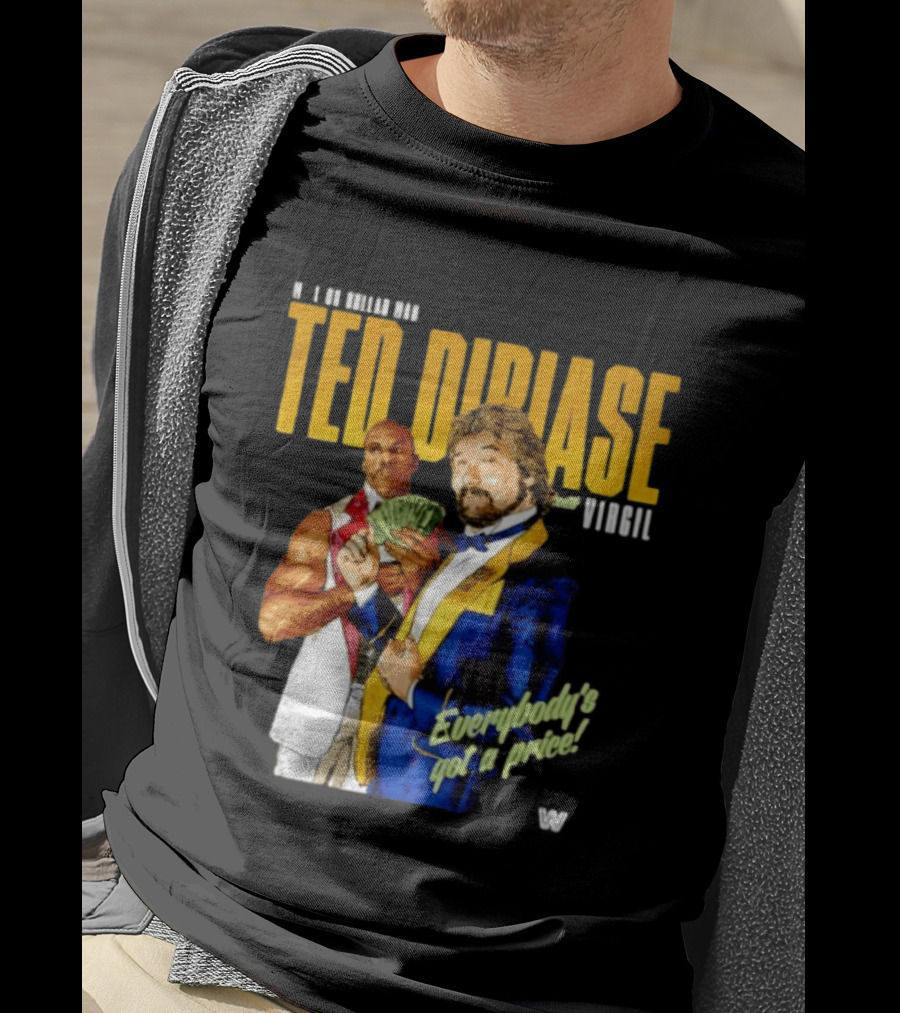 Ted Dibiase Virgil WWE Everybody's Got A Price 1980s Wrestling Legends T-Shirt