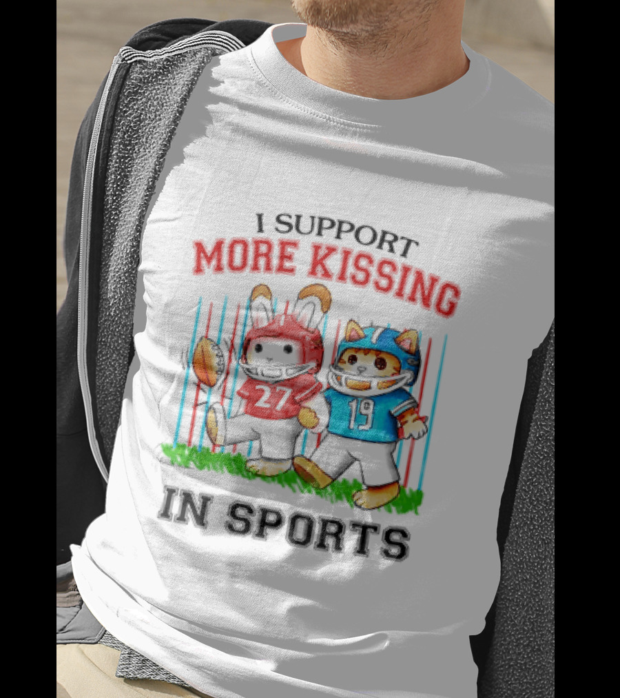 I Support More Kissing In Sports Rabbit Cat Football Players T-Shirt