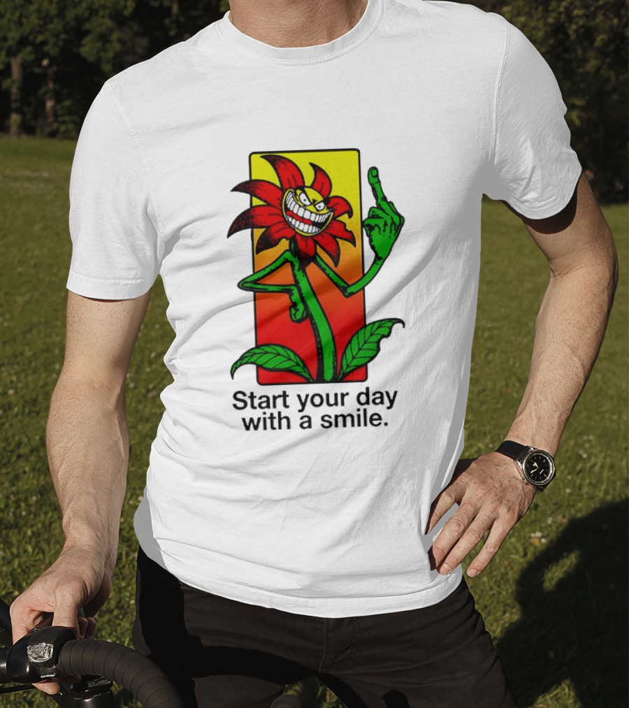 Start Your Day With A Smile Angry Flower Middle Finger T-Shirt