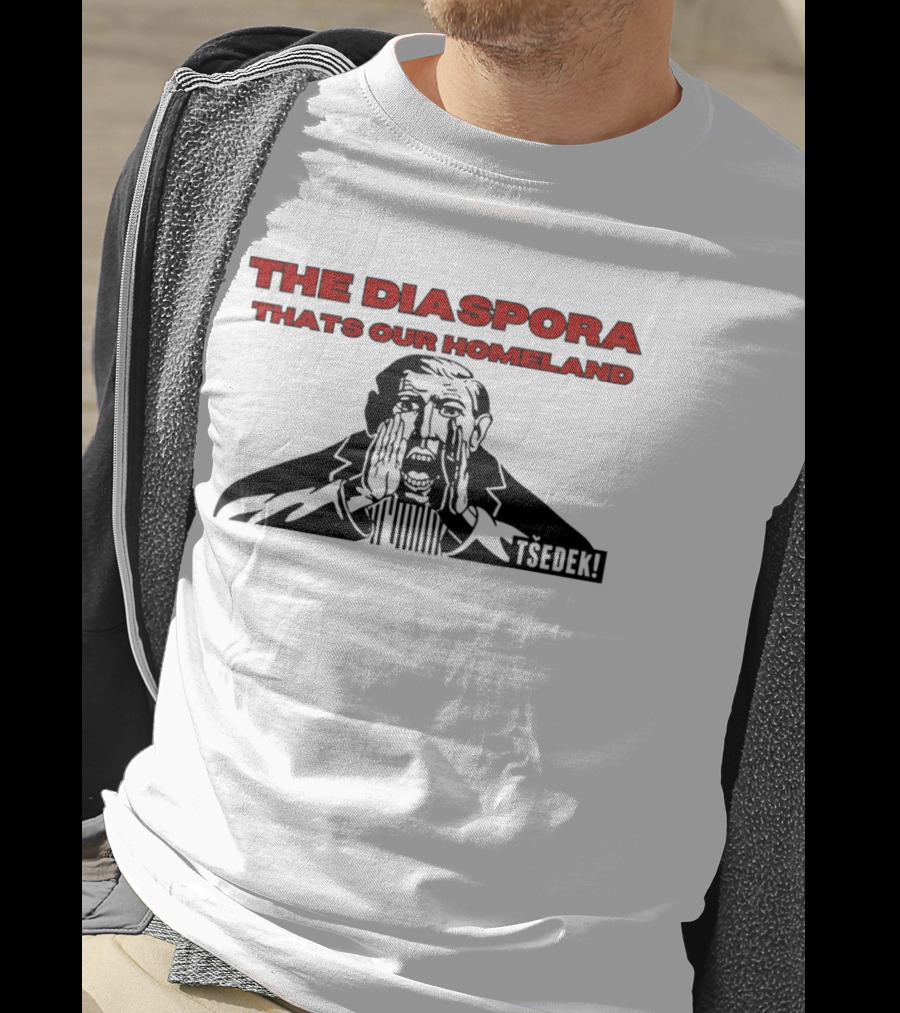 The Diaspora That's Our Homeland Tsedek Unity T-Shirt