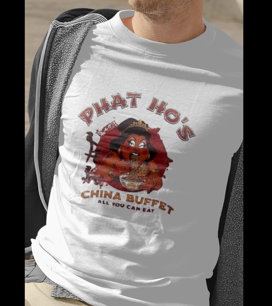 Phat Ho's China Buffet All You Can Eat Food Noodle T-Shirt