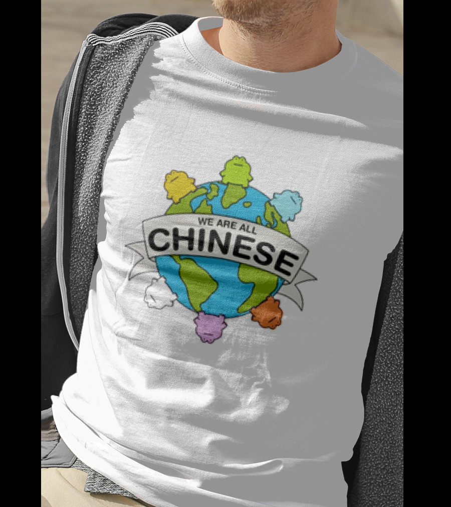 We Are All Chinese Frog Earth Globe Diversity T-Shirt
