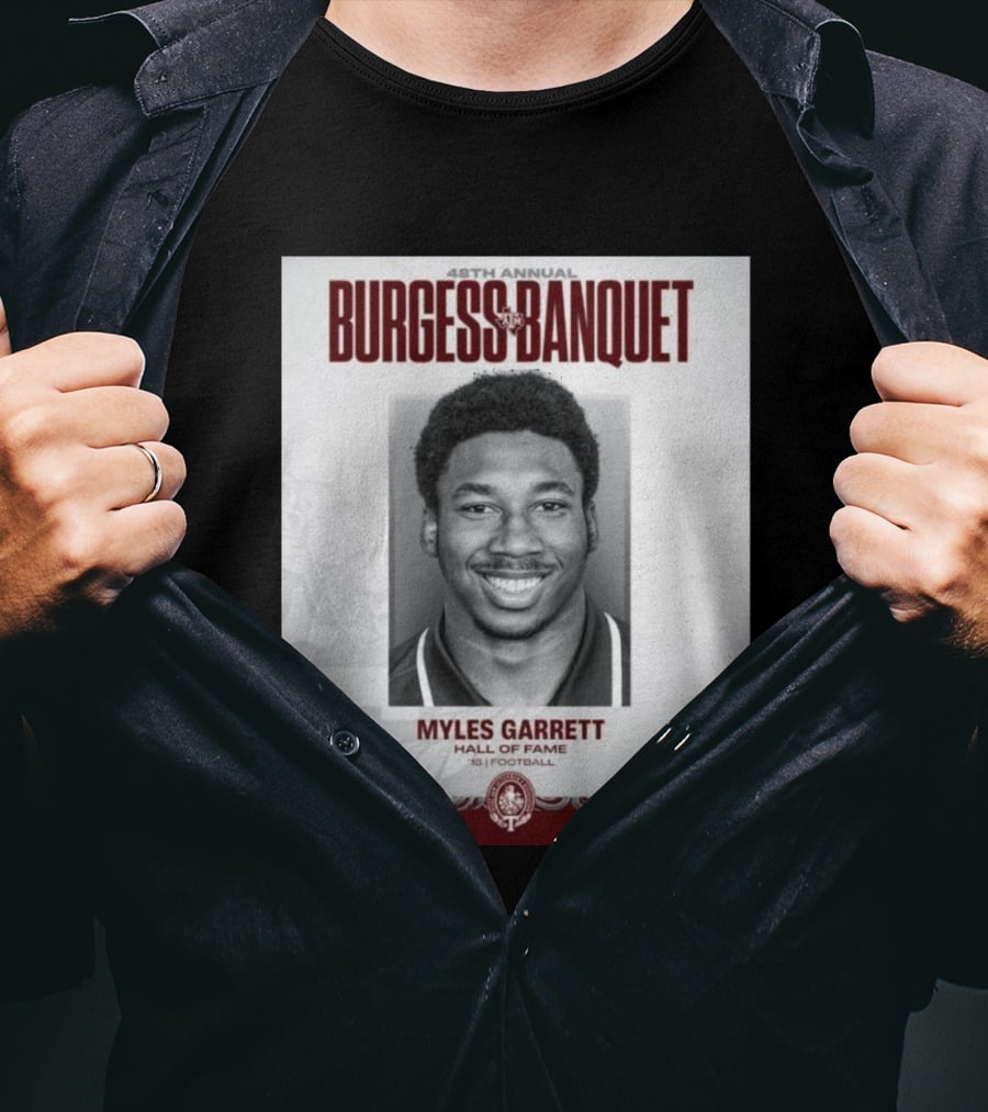 48th Annual Burgess Banquet Myles Garrett Hall Of Fame Football T-Shirt