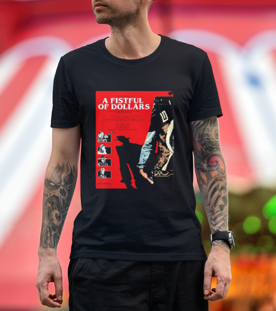 A Fistful Of Dollars Clint Eastwood Sergio Leone Movie Restricted 18 Certificate T-Shirt