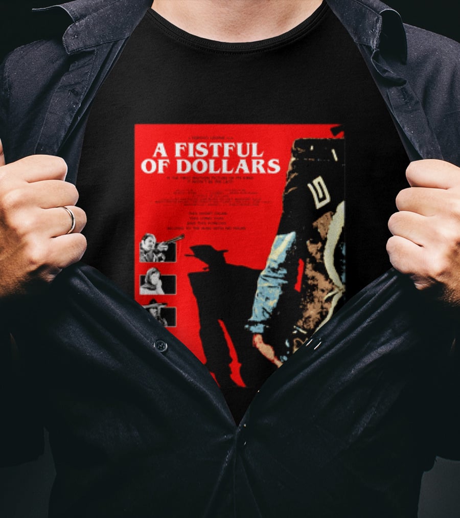 A Fistful Of Dollars Clint Eastwood Sergio Leone Movie Restricted 18 Certificate T-Shirt