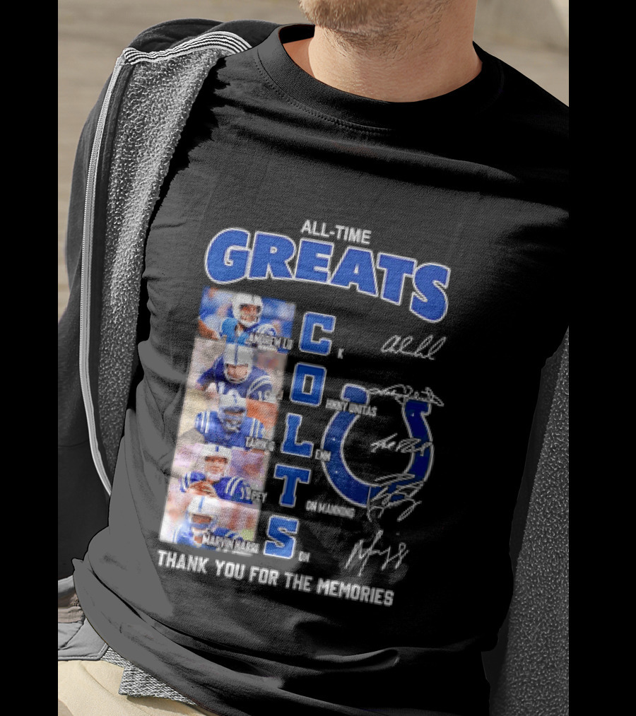 All Time Greats Indianapolis Colts Autograph Signatures Thank You For The Memories T-Shirt