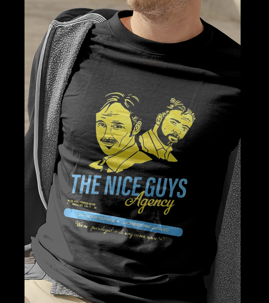 The Nice Guys Agency 2016 Film 24 Hour Service Licensed And Bonded T-Shirt