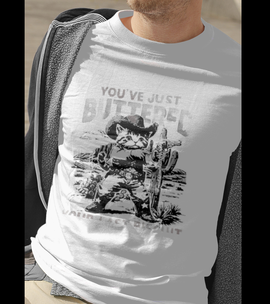 You've Just Buttered Your Last Biscuit Cowboy Cat T-Shirt