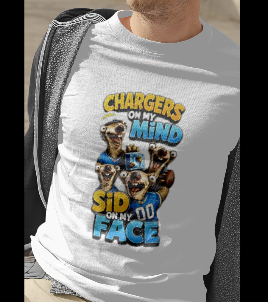 Los Angeles Chargers Sid On My Mind Football Fan Humor T-Shirt