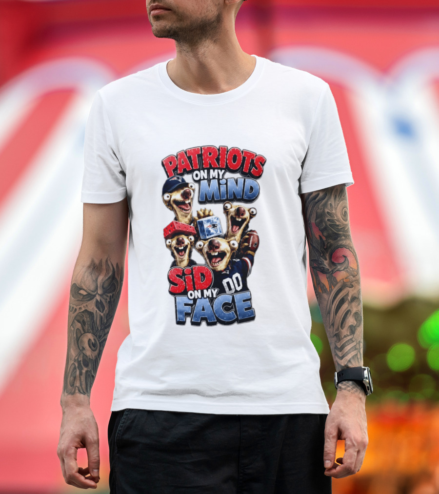 Patriots On My Mind Sid On My Face Funny Football Sid Sloth T-Shirt