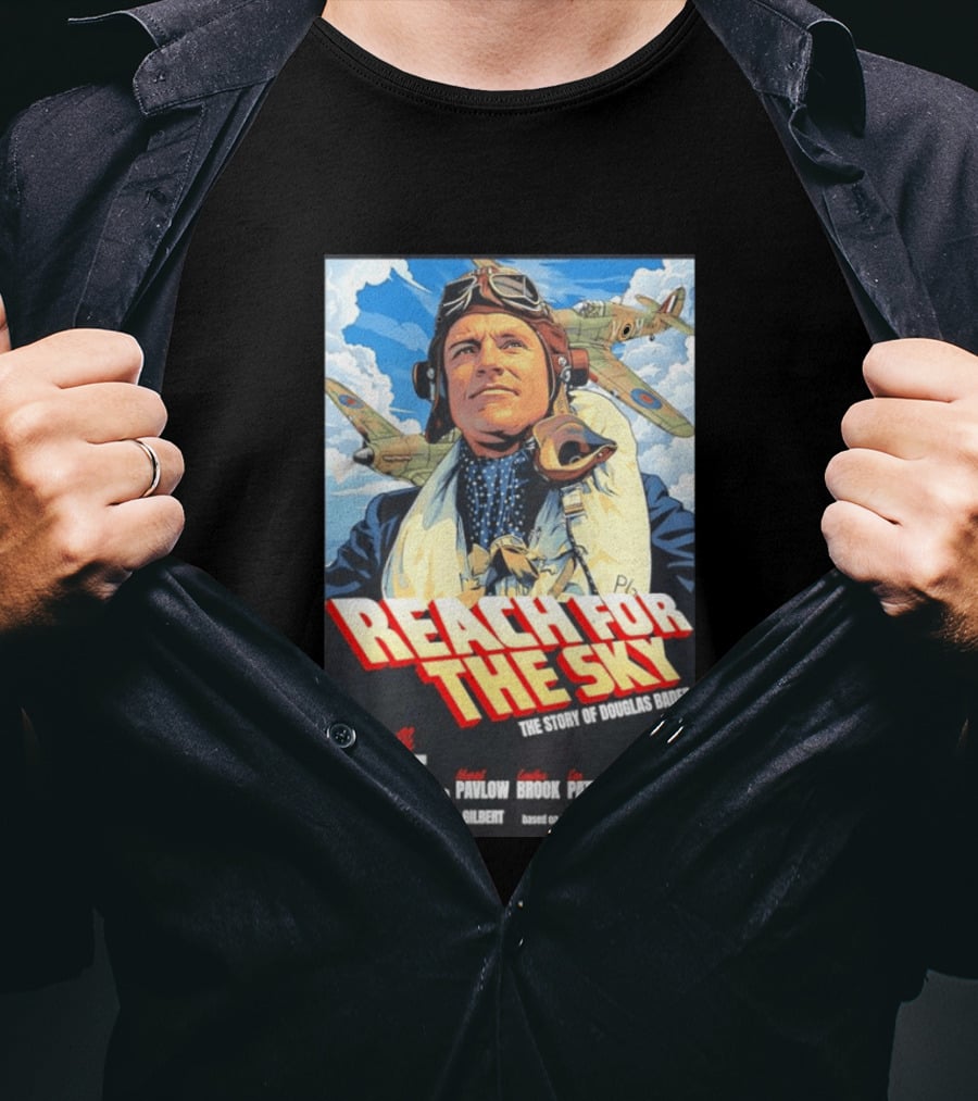 Reach For The Sky Kenneth More Muriel Pavlow Douglas Bader Story T-Shirt