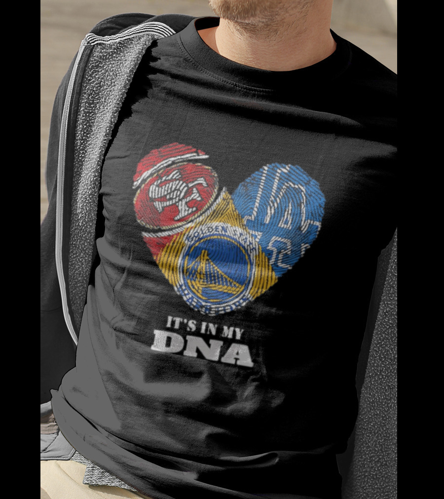 San Francisco 49ers Los Angeles Dodgers Golden State Warriors Heart Fingerprint It's In My DNA T-Shirt