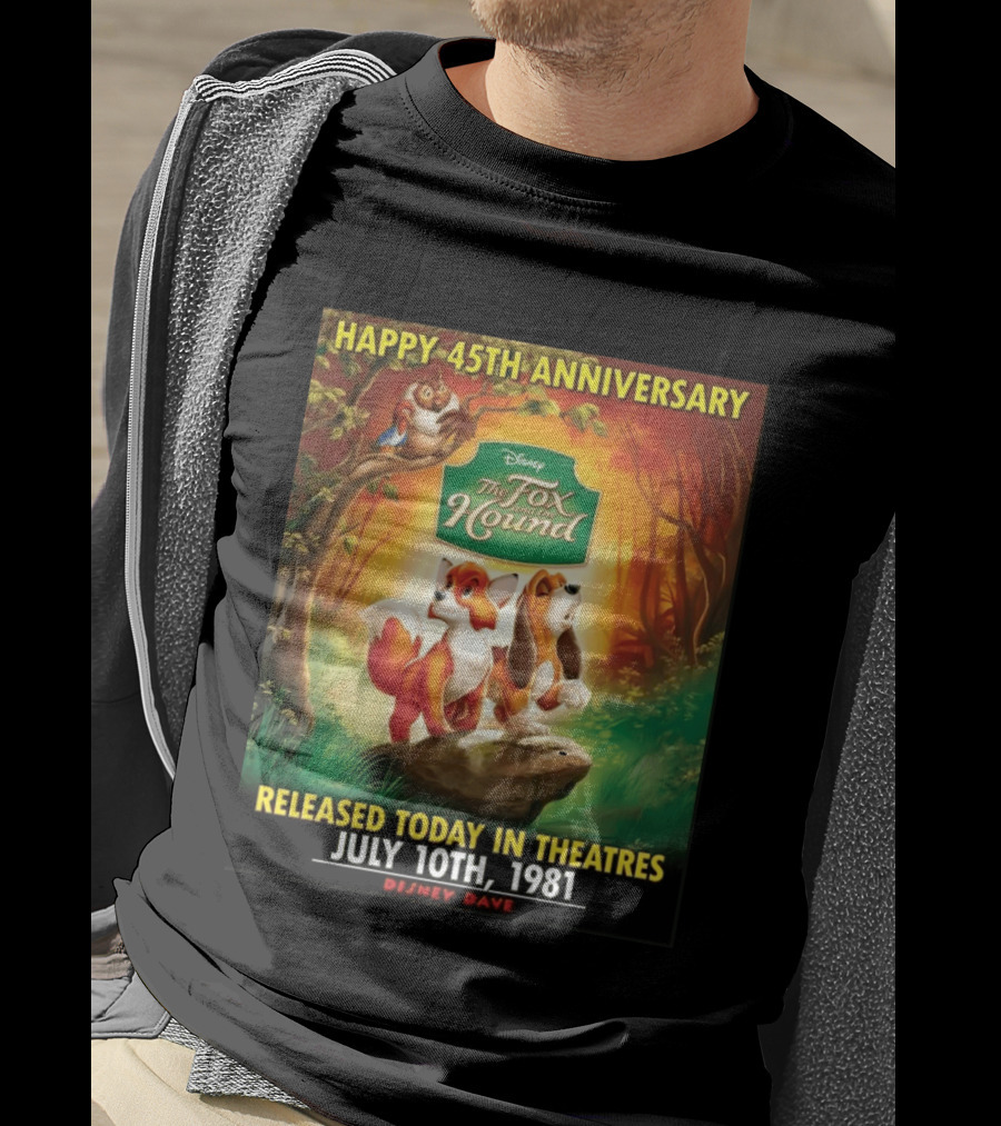 Happy 45th Anniversary Disney The Fox And The Hound July 10th 1981 T-Shirt