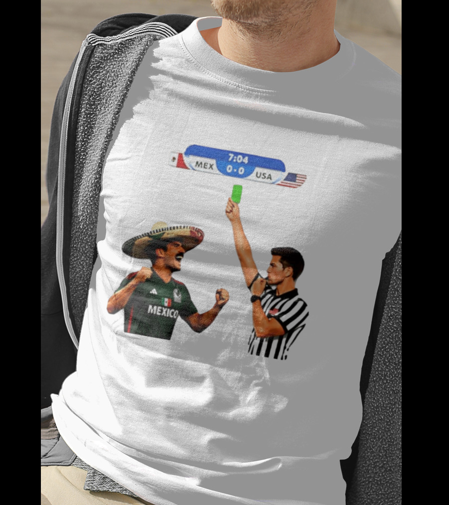 Mexico Vs USA Soccer Match 7:04 Scoreboard Referee Green Card T-Shirt