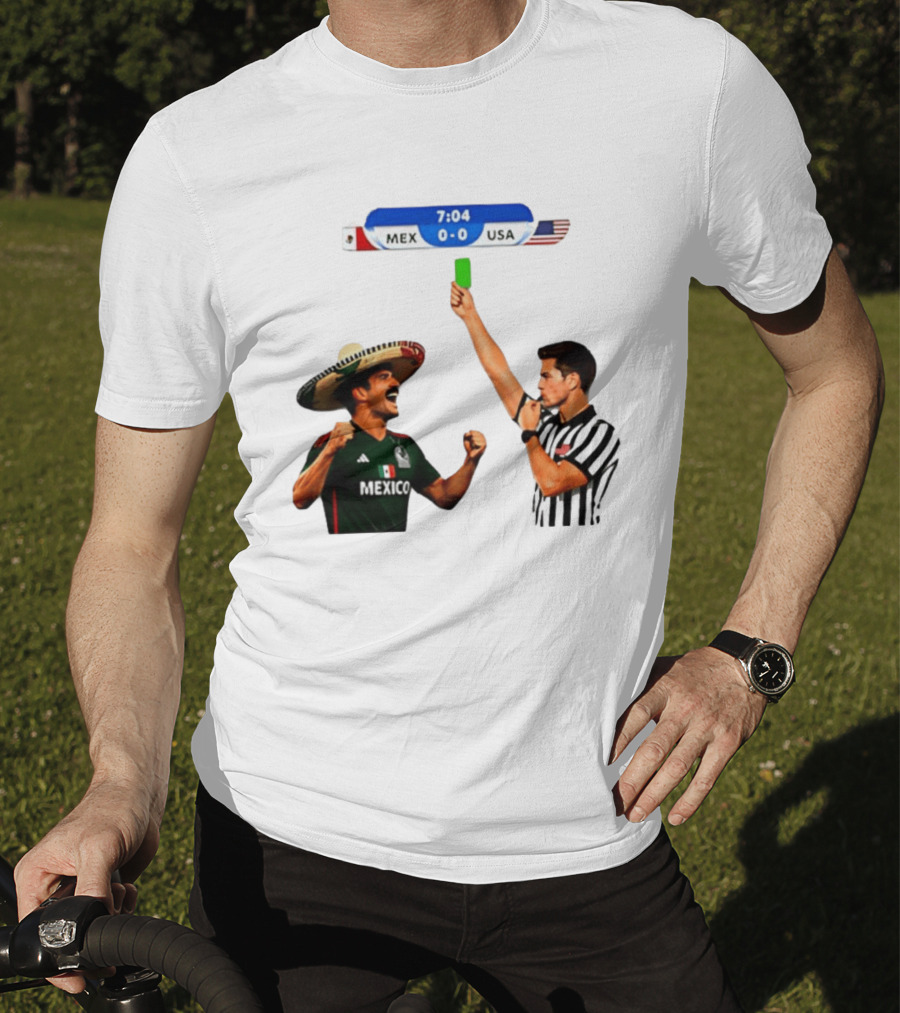 Mexico Vs USA Soccer Match 7:04 Scoreboard Referee Green Card T-Shirt