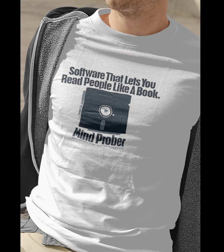 Software That Lets You Read People Like A Book Mind Prober Floppy Disk Retro Sentiment Capture T-Shirt