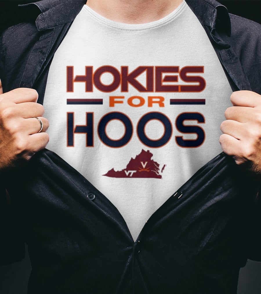 Hokies For Hoos Virginia Tech University Virginia Cavaliers T-Shirt