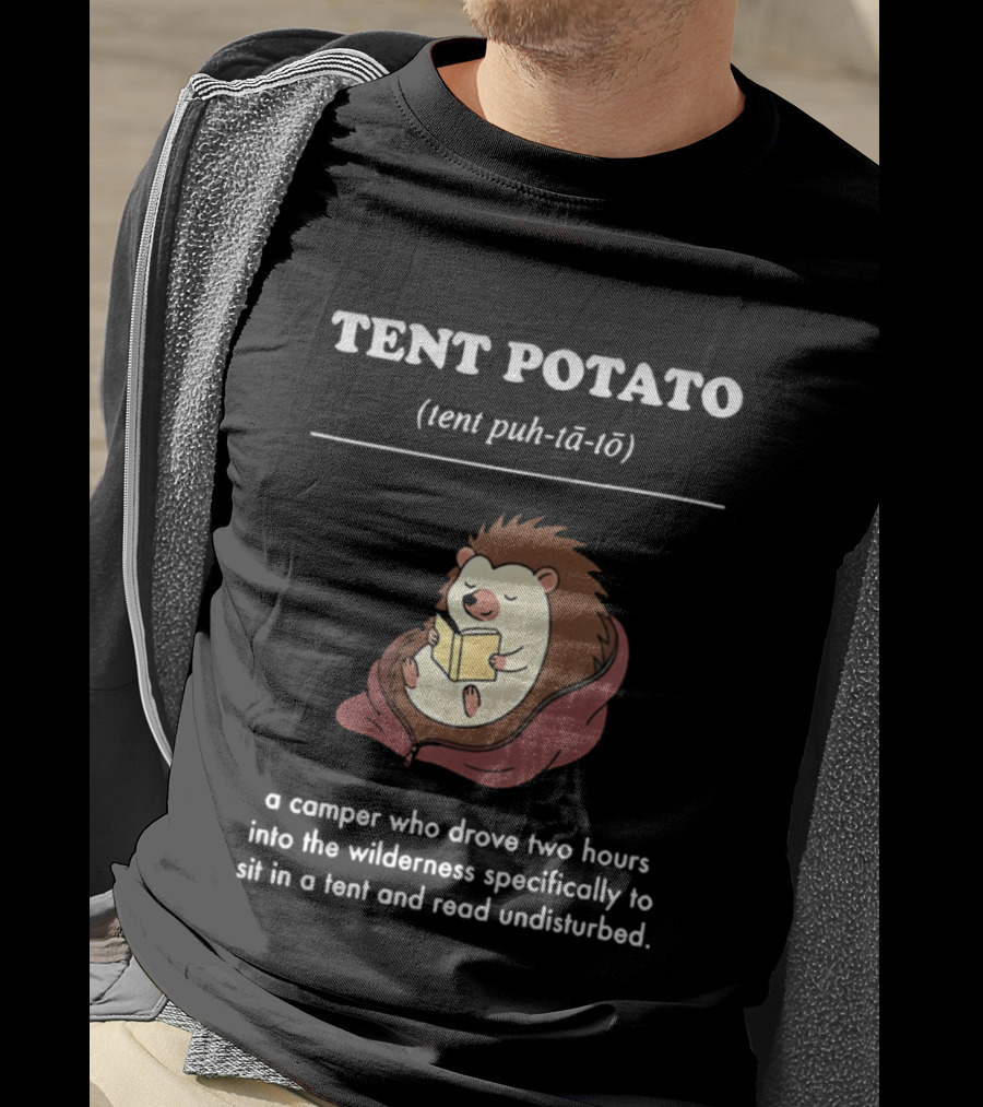 TENT POTATO Hedgehog Reading Camper Wilderness Tent Adventure T-Shirt