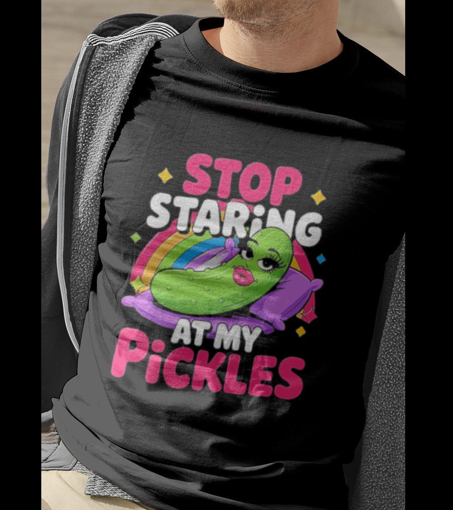 Stop Staring At My Pickles Pillow Rainbow T-Shirt