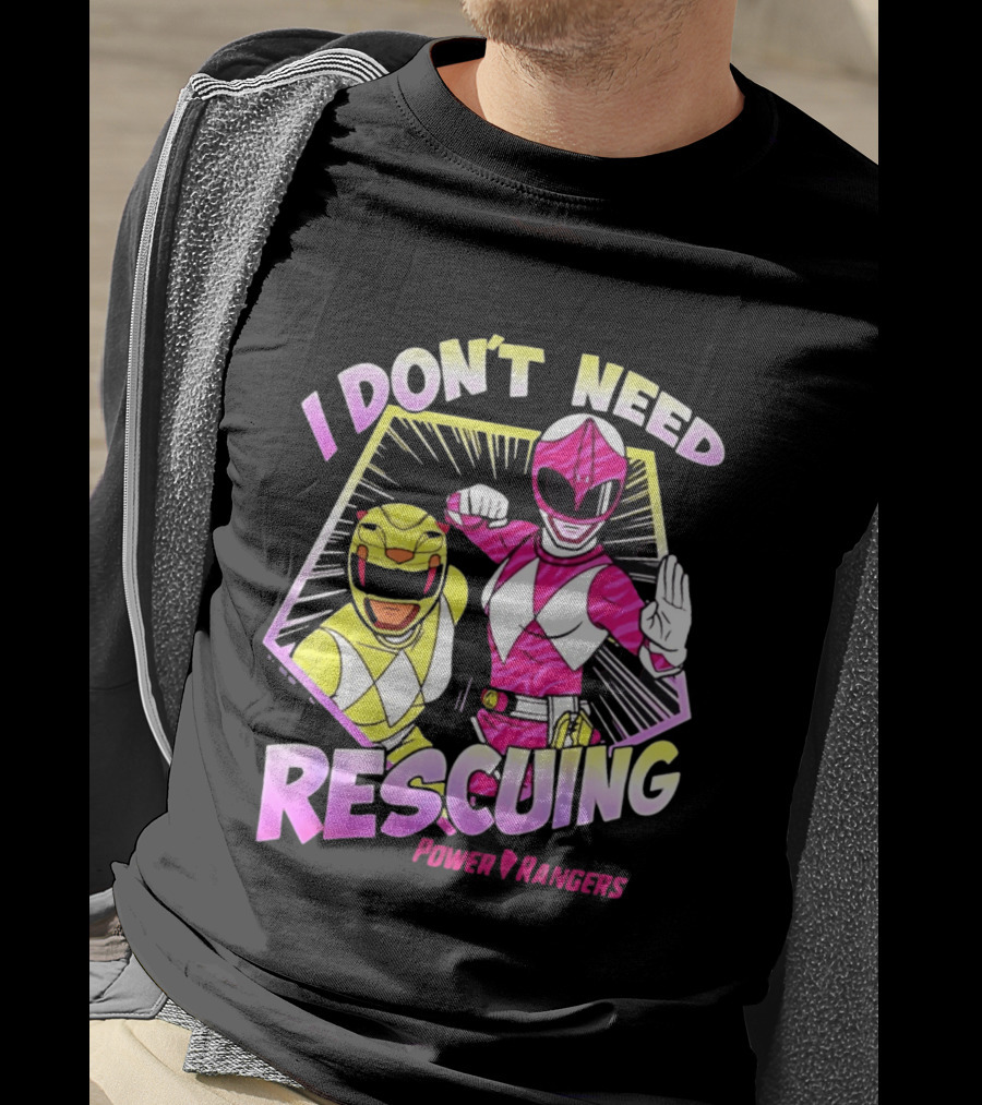 Pink Ranger Yellow Ranger Power Rangers I Don't Need Rescuing T-Shirt