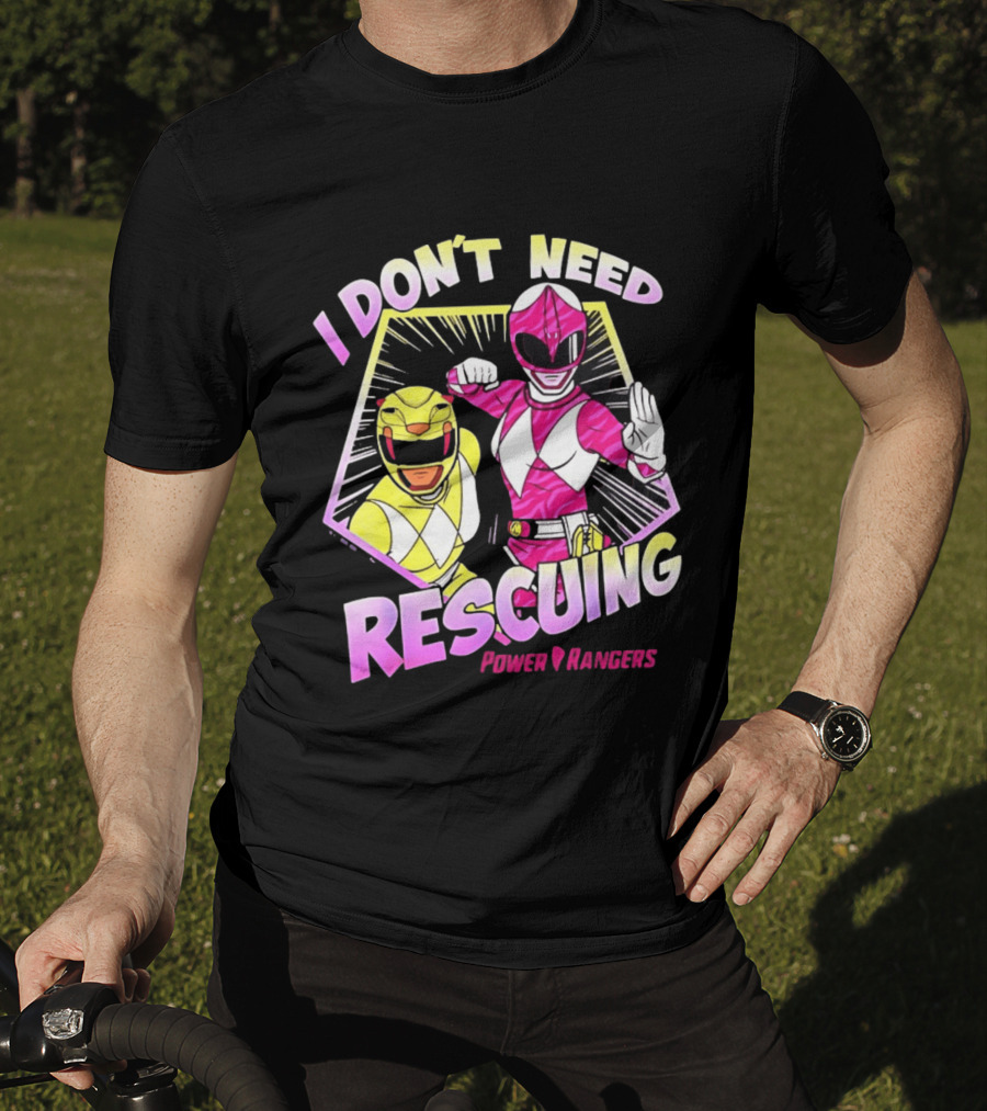 Pink Ranger Yellow Ranger Power Rangers I Don't Need Rescuing T-Shirt