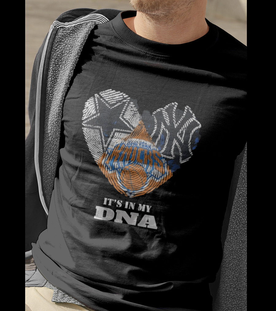 New York Knicks Dallas Cowboys New York Yankees It's In My DNA T-Shirt