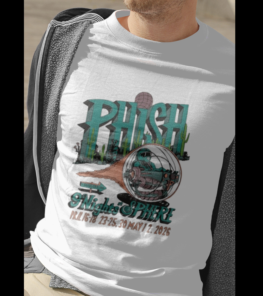 Phish 9 Nights At Sphere Las Vegas April May 2026 Cactus Spacecraft T-Shirt