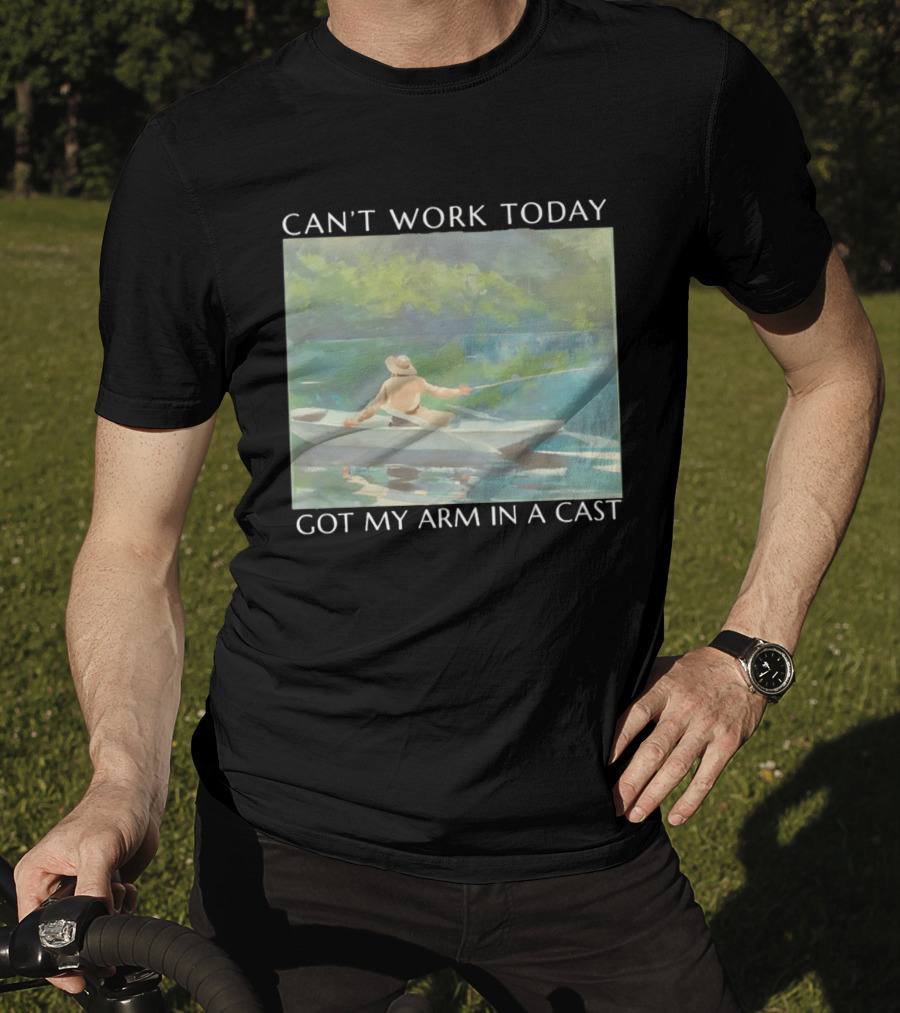 Can't Work Today Got My Arm In A Cast Fishing Boat Scenic T-Shirt