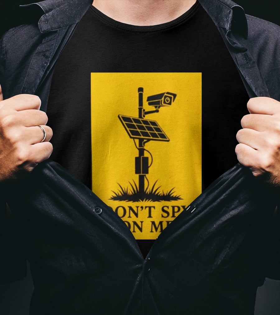 Flock Camera Surveillance Solar Panel Don't Spy On Me T-Shirt