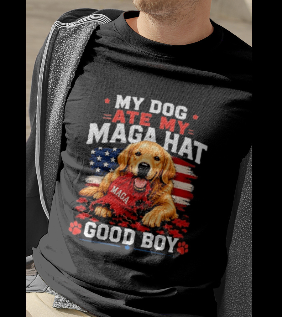 My Dog Ate My MAGA Hat Good Boy American Flag Dog Paw Print T-Shirt