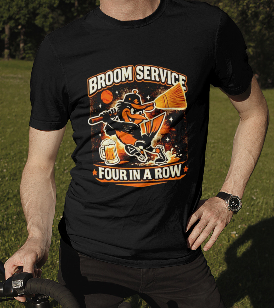 Orioles Broom Service Four In A Row Baseball Art Featuring Mascot With Broom And Beer T-Shirt